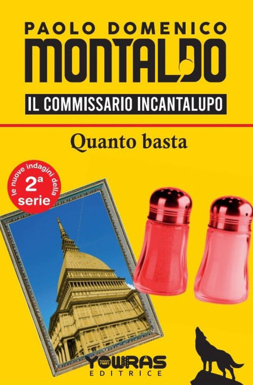 Quanto basta. Il commissario Incantalupo