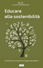 Cover of Educare alla sostenibilità. Contributi per una transizione ecologica della didattica