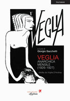 Cover of Veglia. Anarchica mensile (1926-1927)