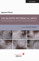 Cover of silente ritorno al mito. Perché la psicologia non può fare a meno del racconto epico