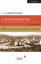 Cover of pastificio Buitoni. Sviluppo e declino di un'industria italiana (1827-2017)