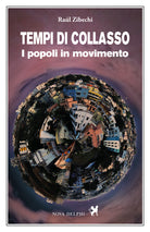 Cover of Tempi di collasso. I popoli in movimento