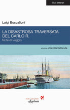 Cover of disastrosa traversata del Carlo R. Note di viaggio