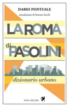 Cover of Roma di Pasolini. Dizionario urbano