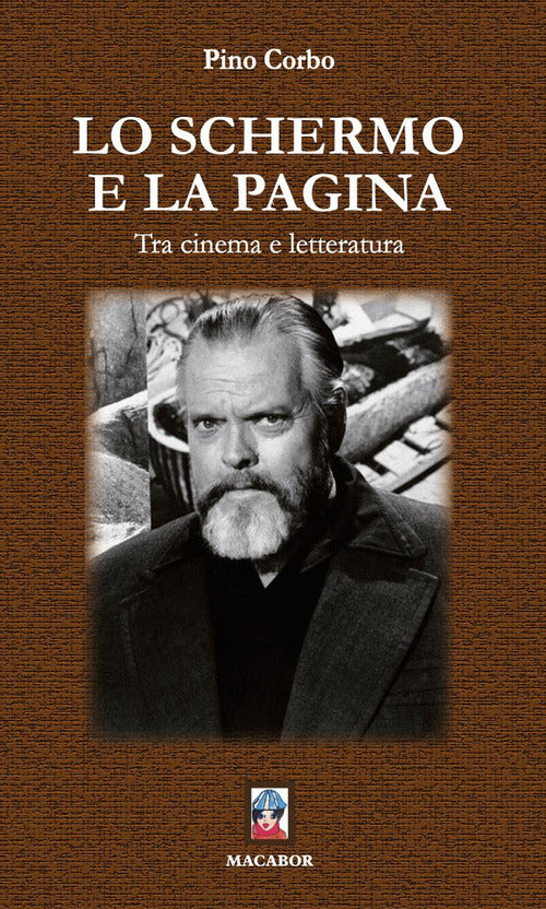 Cover of Schermo e la pagina. Tra cinema e letteratura