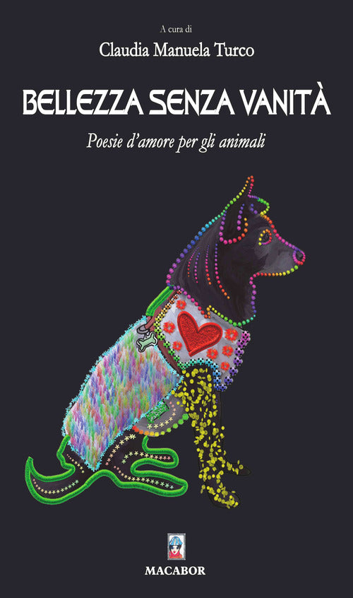 Cover of Bellezza senza vanità. Poesie d’amore per gli animali