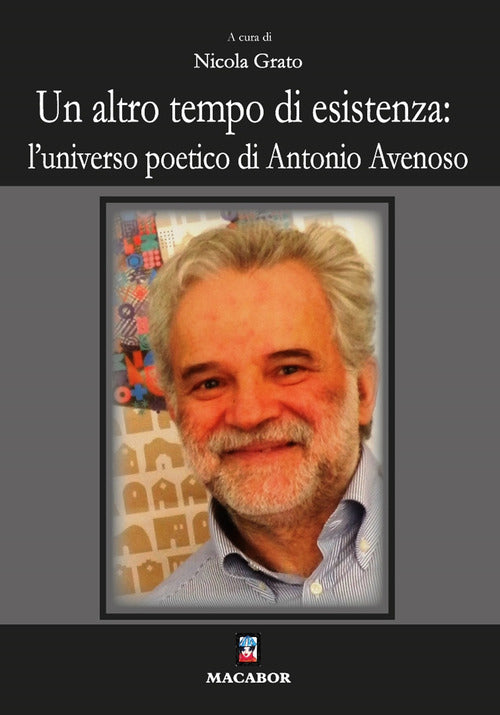 Cover of altro tempo di esistenza: l’universo poetico di Antonio Avenoso