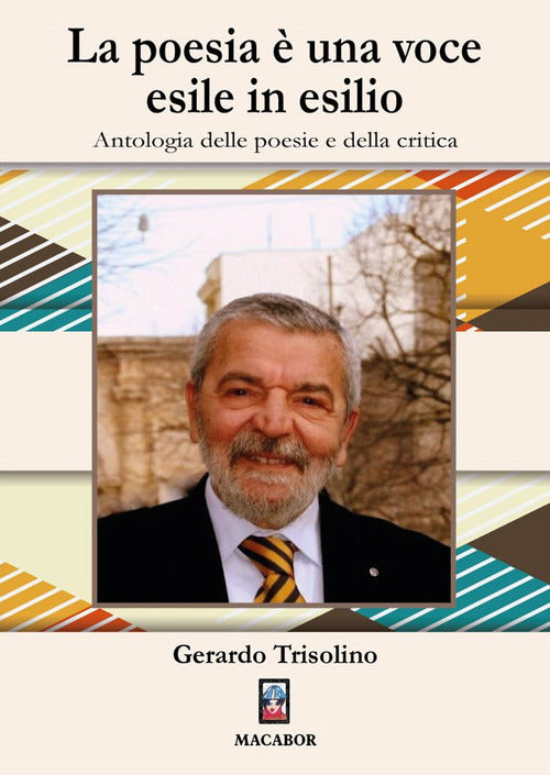 Cover of poesia è una voce esile in esilio. Antologia delle poesie e della critica