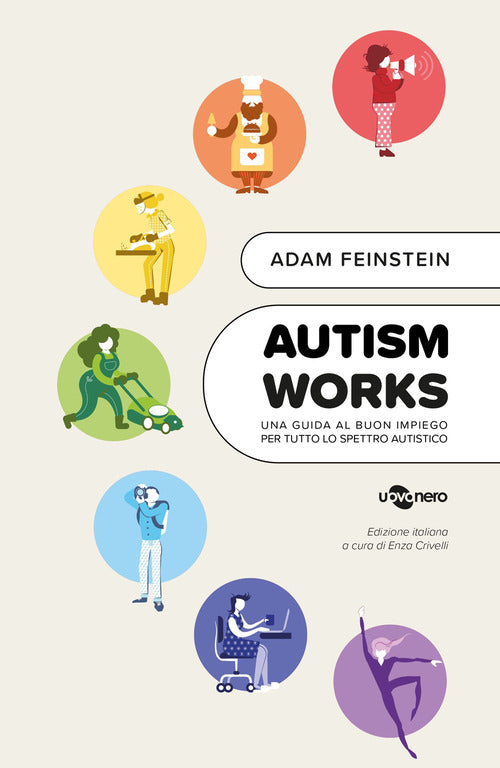 Cover of Autism works. Una guida al buon impiego per tutto lo spettro autistico