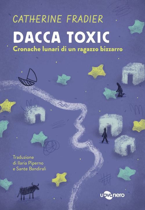 Cover of Dacca toxic. Cronache lunari di un ragazzo bizzarro