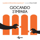 Cover of Giocando s'impara. I quaderni di #intantofaccioqualcosa