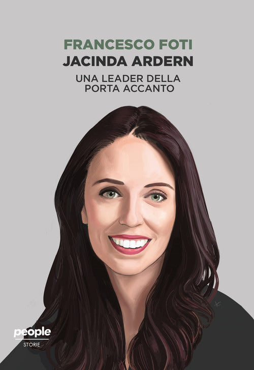 Cover of Jacinda Ardern. Una leader della porta accanto