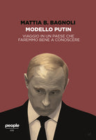 Cover of Modello Putin. Viaggio in un Paese che faremmo bene a conoscere