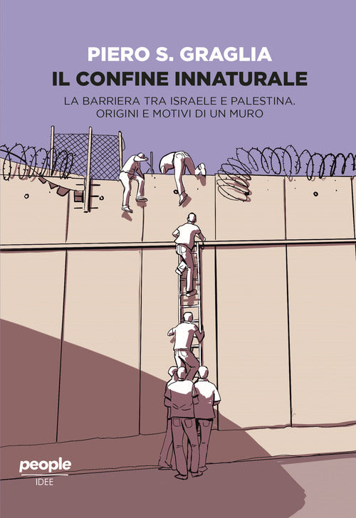 Cover of confine innaturale. La barriera tra Israele e Palestina. Origini e motivi di un muro