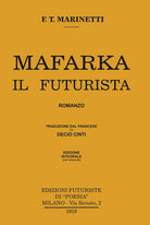 Cover of Mafarka il futurista. Edizione integrale non censurata 1910