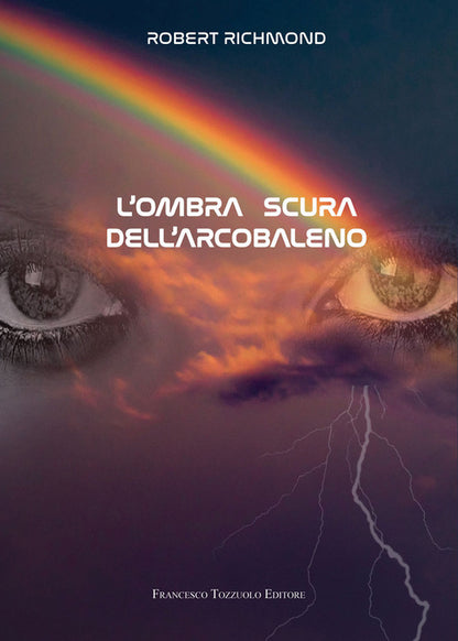 Cover of ombra scura dell'arcobaleno