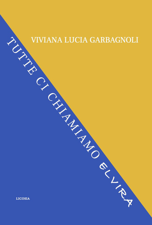 Cover of Tutte ci chiamiamo Elvira