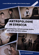 Cover of Antropologhe in cors(i)a. La professione dell’antropologo medico nella sanità pubblica italiana