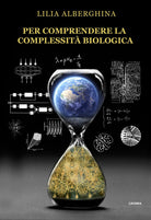 Cover of Per comprendere la complessità biologica