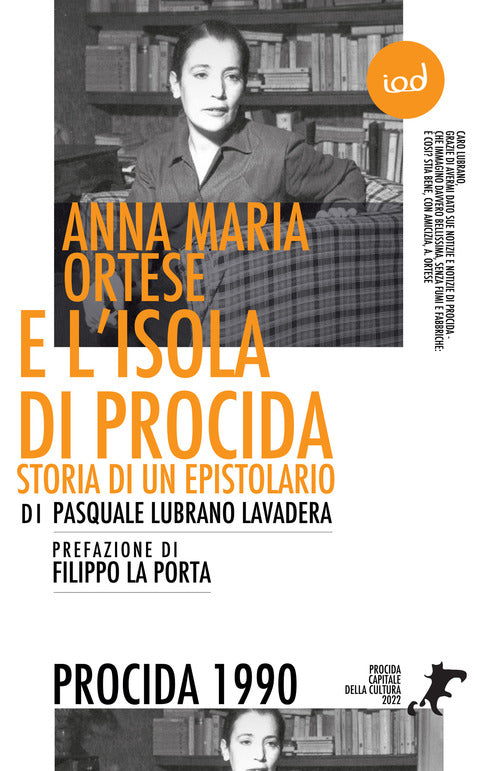 Cover of Anna Maria Ortese e l'isola di Procida. Storia di un epistolario