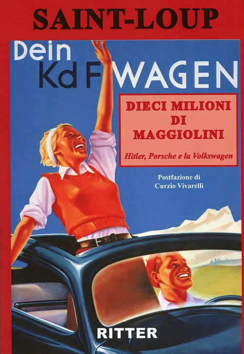 Cover of Dieci milioni di Maggiolini. Hitler, Porsche e la Volkswagen