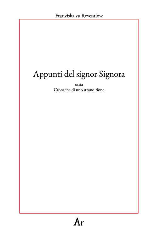 Cover of Appunti del signor Signora. Ossia cronache di uno strano rione