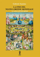 Cover of fine del nuovo ordine mondiale. La caduta dell'élite globale