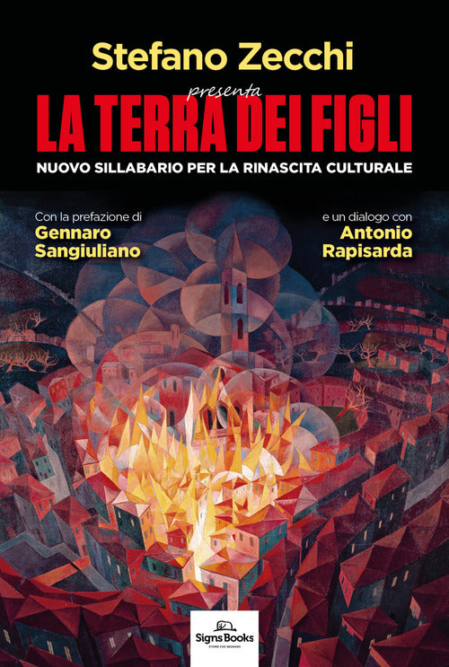 Cover of terra dei figli. Nuovo sillabario per la rinascita culturale