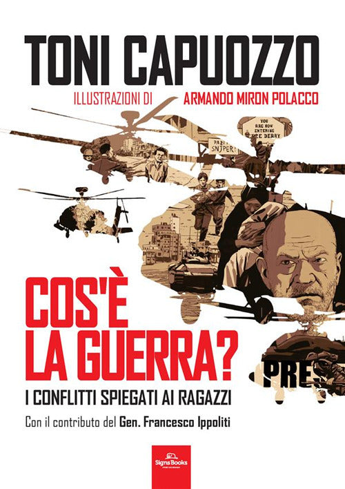 Cos' la guerra? I conflitti spiegati ai ragazzi