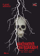 Cover of Benvenuti all'inferno! Storia delle origini del black metal