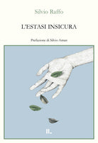 L'estasi insicura