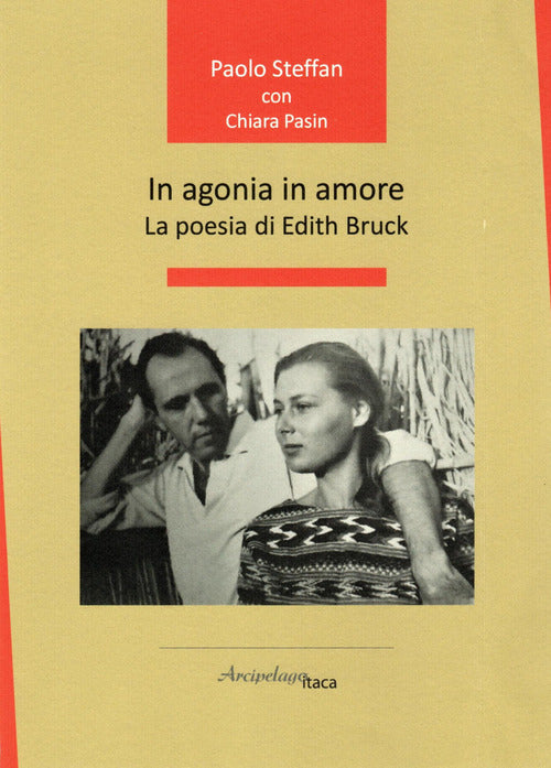 Cover of In agonia in amore. La poesia di Edith Bruck