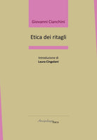 Cover of Etica dei ritagli