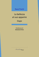 Cover of bellezza al suo apparire. Elegie