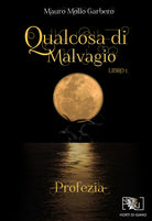 Cover of Qualcosa di malvagio. Profezia