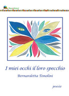 Cover of miei occhi il loro specchio