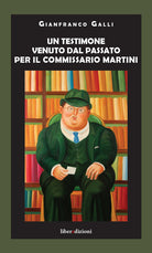 Cover of testimone venuto dal passato per il commissario Martini