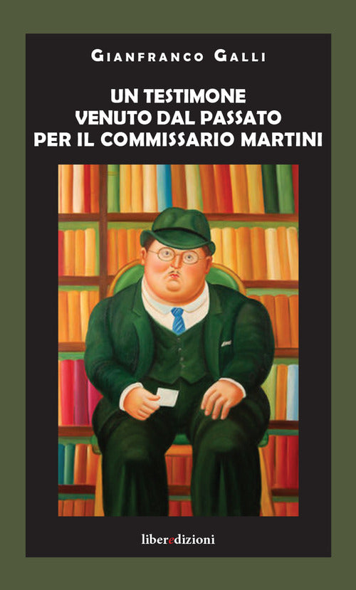 Cover of testimone venuto dal passato per il commissario Martini