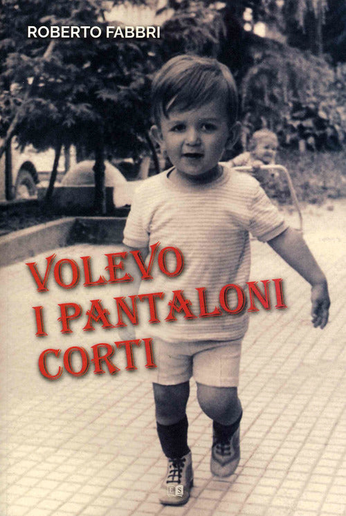 Cover of Volevo i pantaloni corti