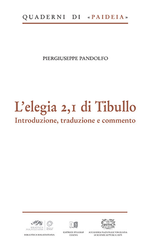 L'elegia 2,I di Tibullo. Introduzione, traduzione e commento