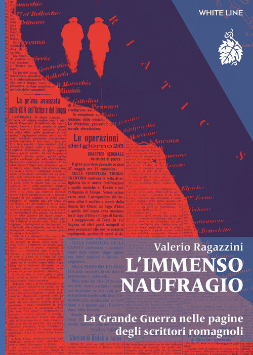 Cover of immenso naufragio. La Grande Guerra nelle pagine degli scrittori romagnoli