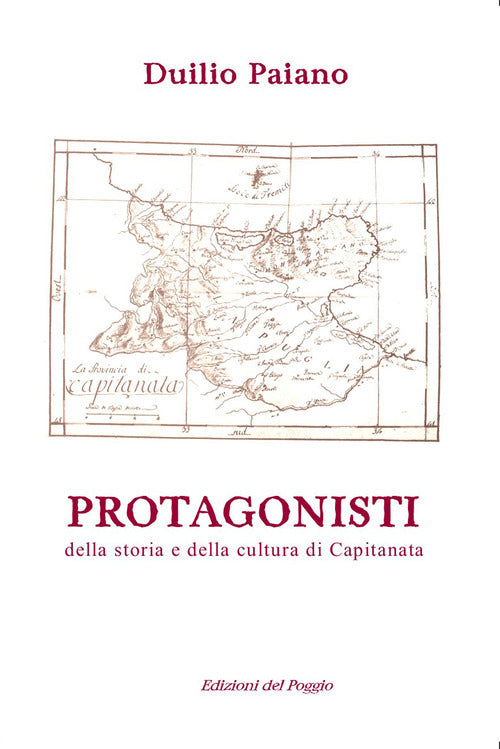 Cover of Protagonisti della storia e della cultura di Capitanata