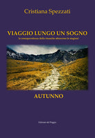 Cover of Viaggio lungo un sogno. Autunno. La consapevolezza della rinascita attraverso le stagioni