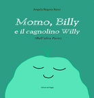 Momo, Billy e il cagnolino Willy