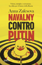 Cover of Navalny contro Putin. Veleni, intrighi e corruzione. La sfida per il futuro della Russia