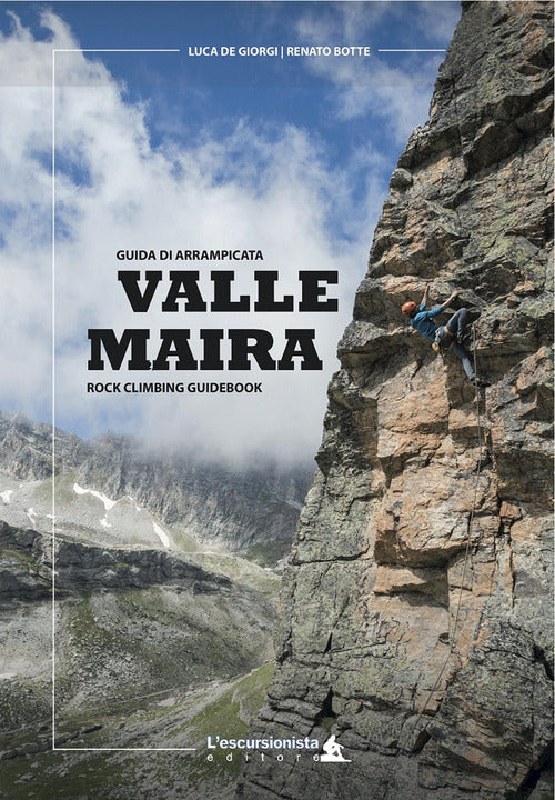 Cover of Valle Maira. Guida di arrampicata. Rock climbing guidebook. Ediz. italiana e inglese
