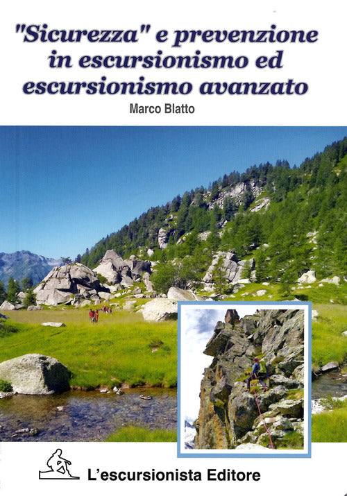 Sicurezza e prevenzione in escursionismo ed escursionismo avanzato