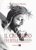 Cover of crocifisso tra rito e speranza