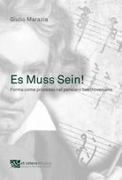 Cover of Es Muss Sein!. Forma come processo nel pensiero beethoveniano