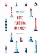 Cover of Come funziona un faro?